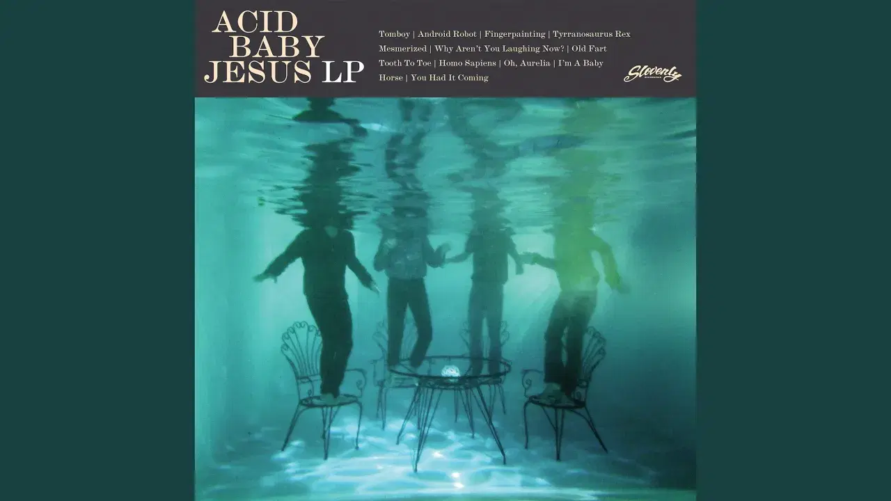 acid baby jesus - Acid Baby Jesus
