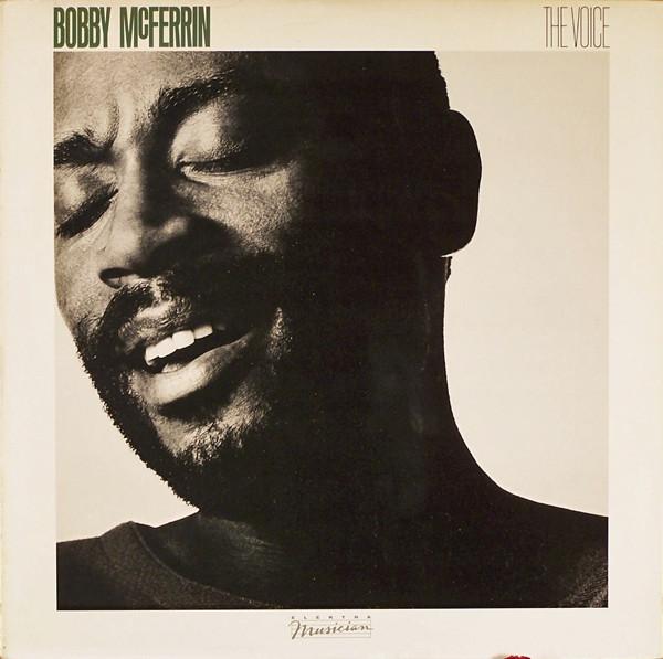The Voice - Bobby Mcferrin