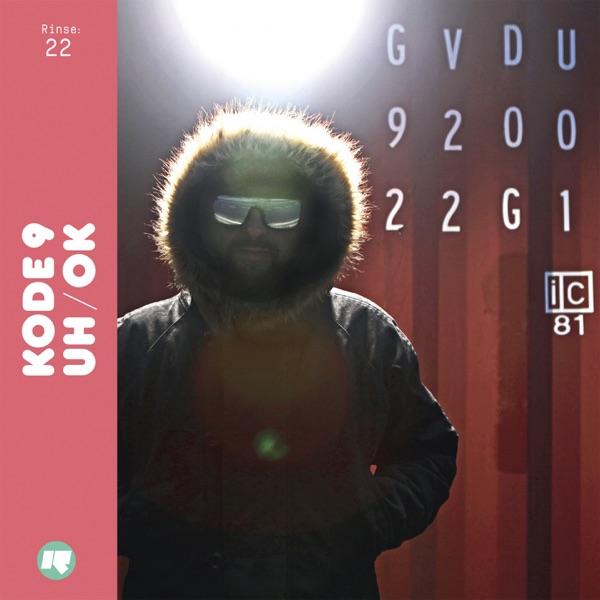 Uh / Ok - Kode9