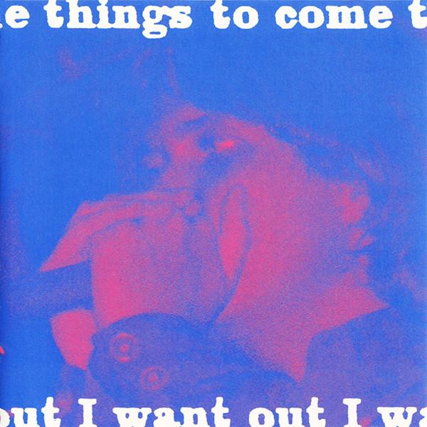 I Want Out - Things To Come