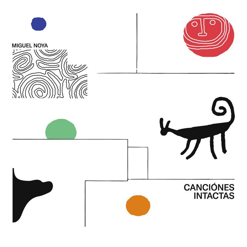 Canciónes Intactas - Miguel Noya