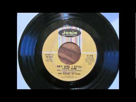 Hey Girl I Still Love Him / Love Is Such A Funny Thing - (Bobbi & Michi) The Sound Of Soul