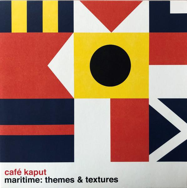 Maritime: Themes & Textures - Café Kaput