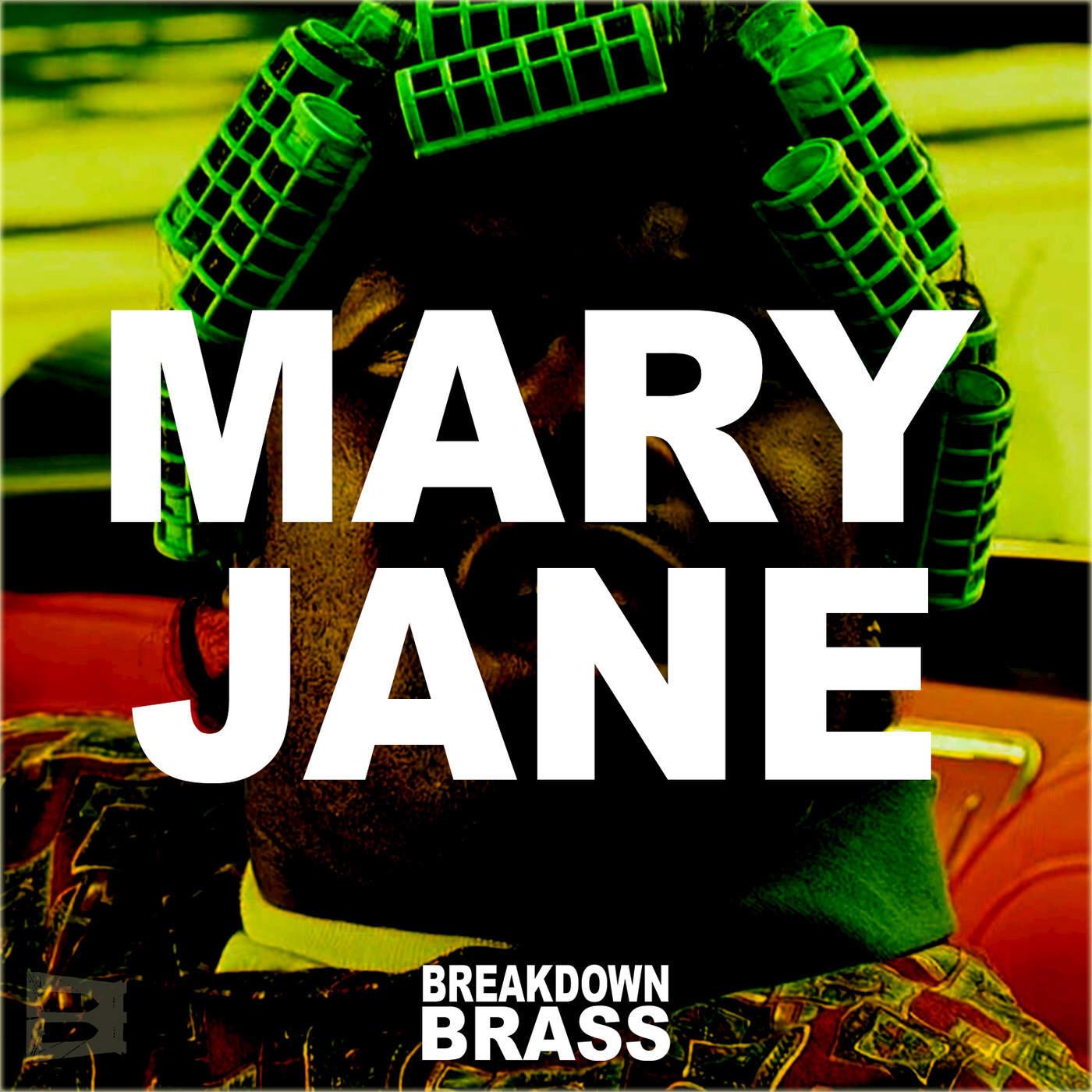Mary Jane / The Horseman - Single - Breakdown Brass