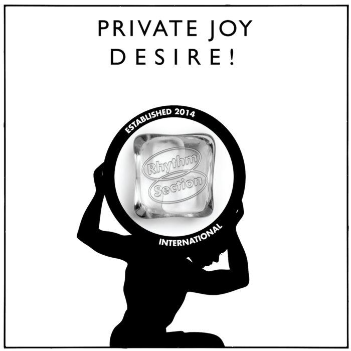 Desire! - Private Joy