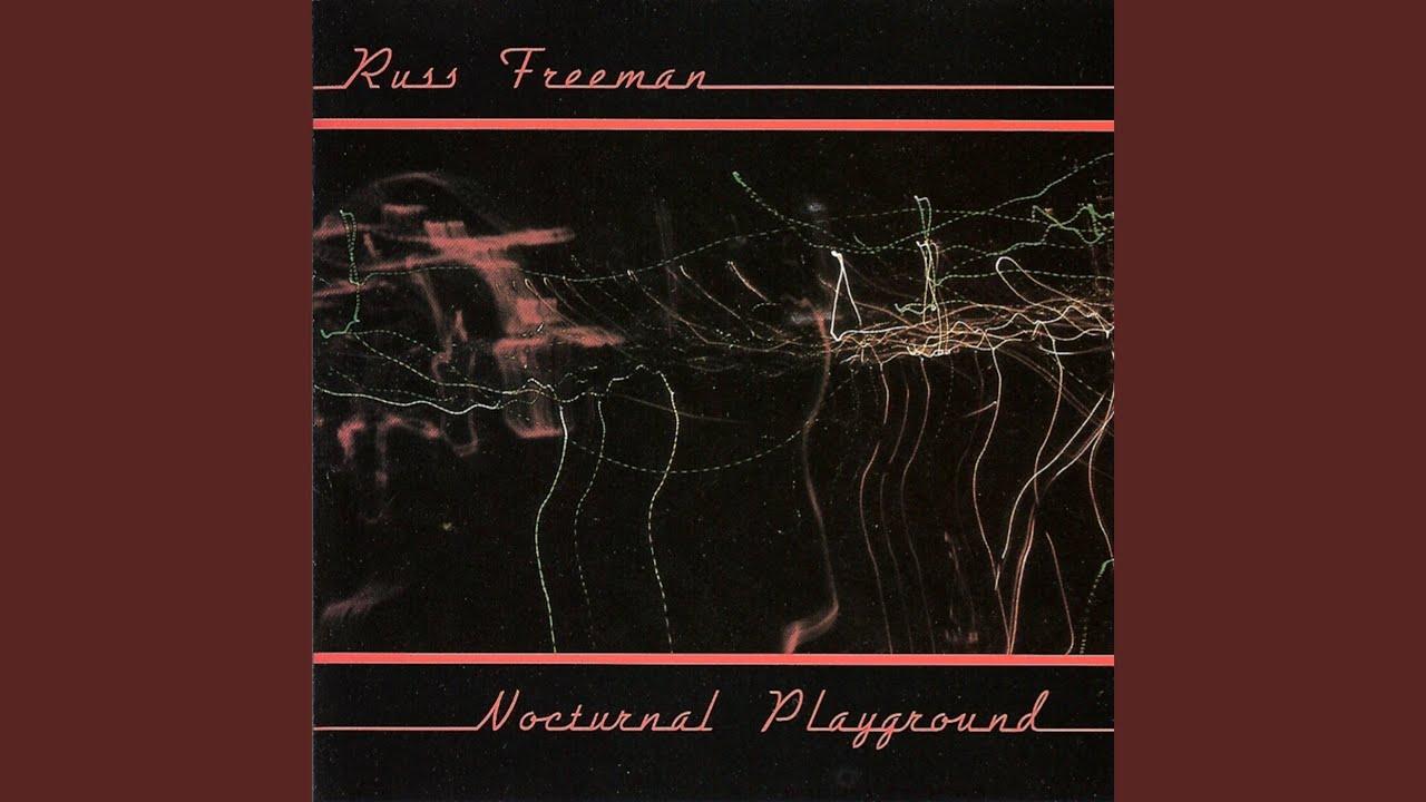Nocturnal Playground - Russ Freeman