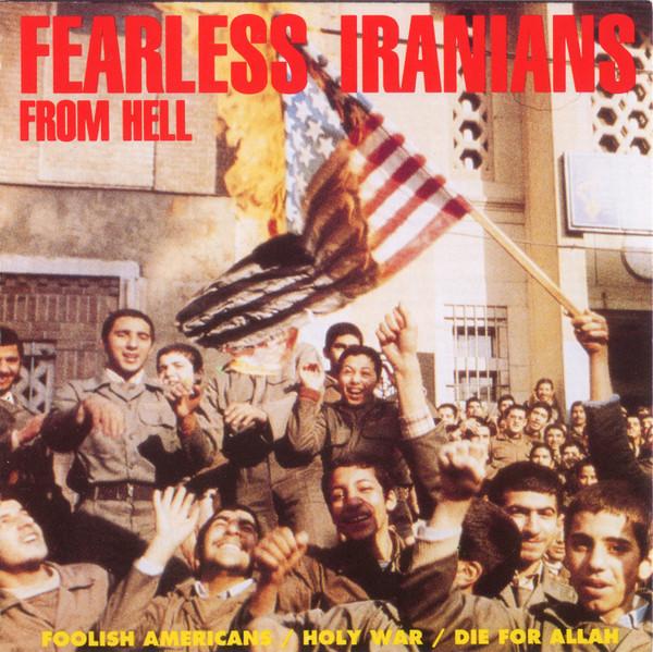 Die For Allah/Foolish Americans - Fearless Iranians From Hell