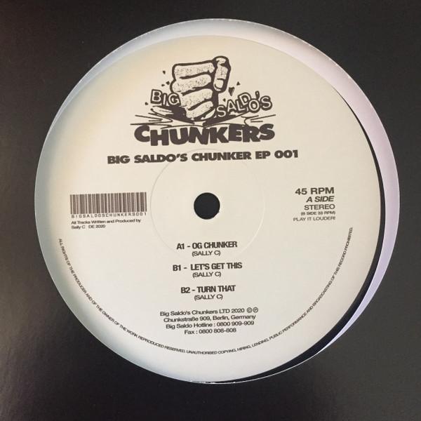 Big Saldo's Chunker EP 001 - SALLY C