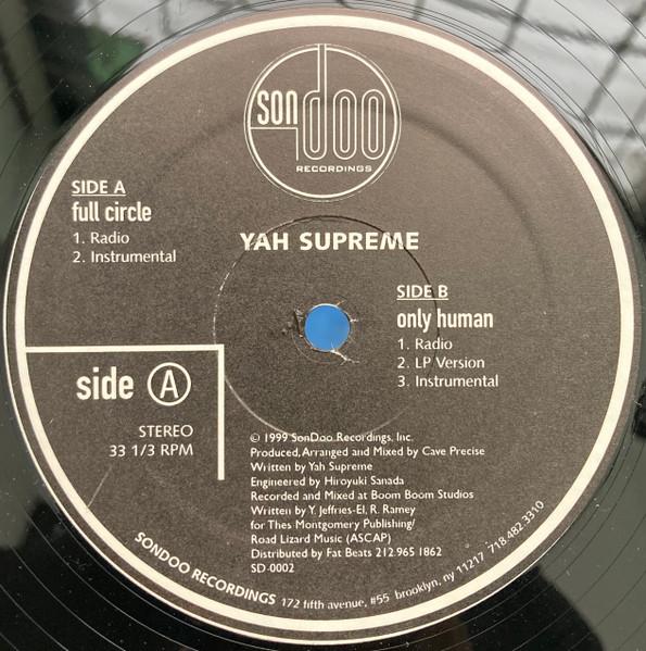 Full Circle / Only Human - Yah Supreme