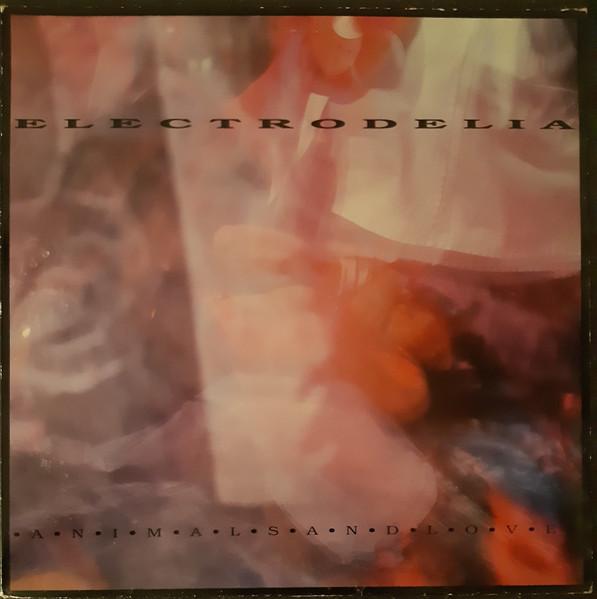 Animals And Love - Electrodelia