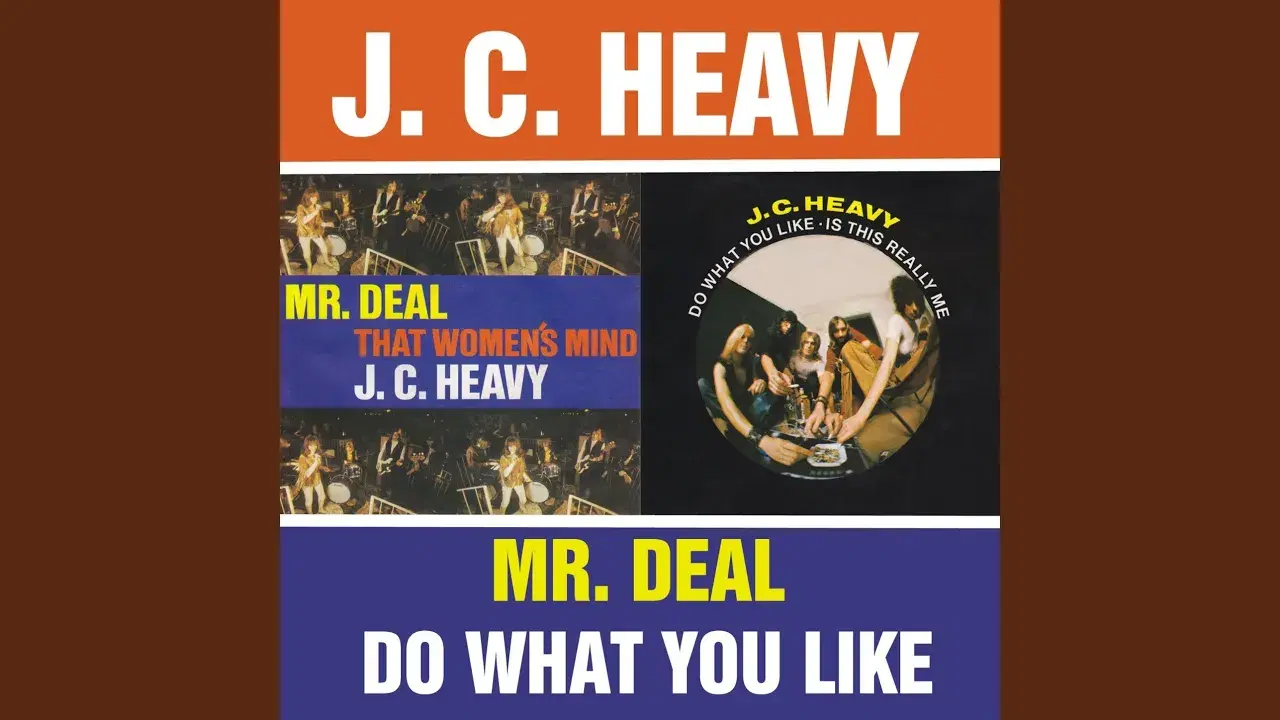 Mr. Deal c/w That Woman's Mind - J.C. Heavy