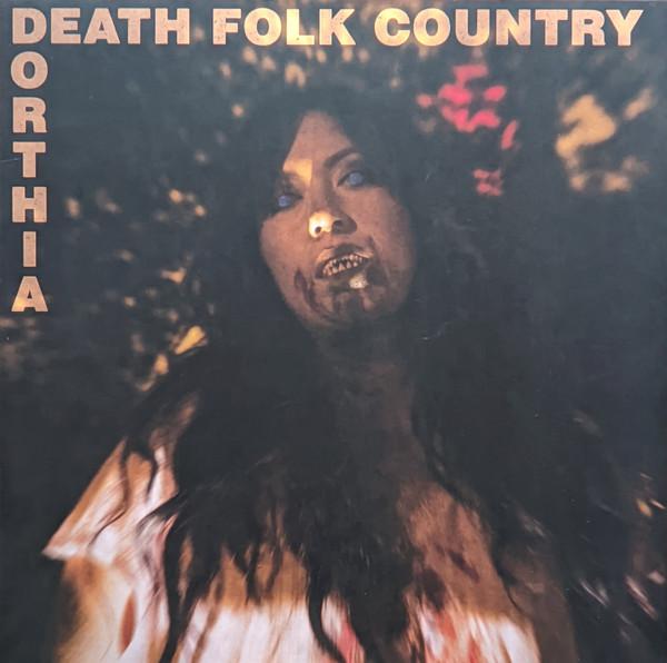 Death Folk Country - Dorthia Cottrell