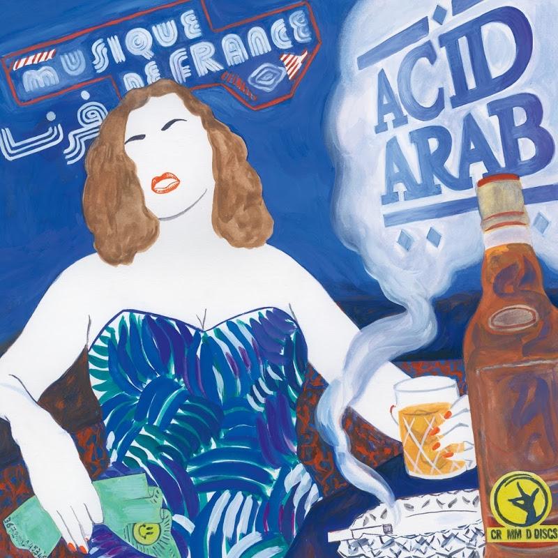 Musique de France - Acid Arab