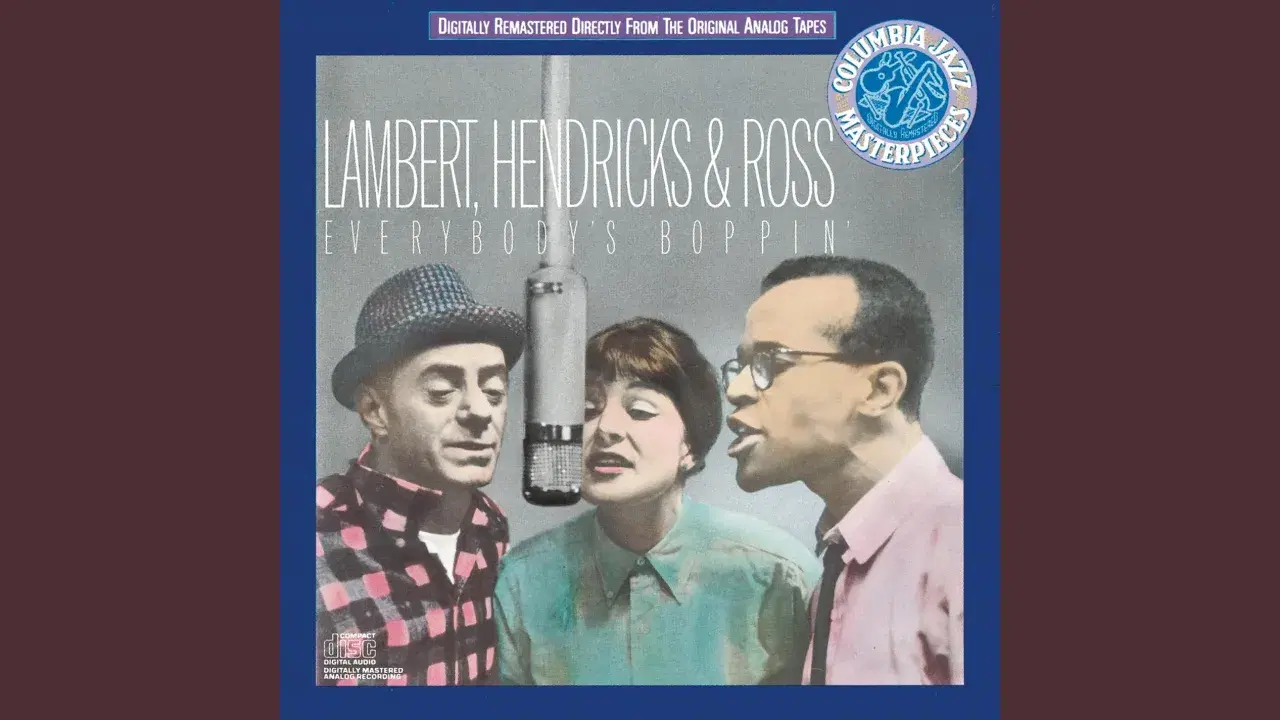 Everybody's Boppin - Lambert, Hendricks & Ross