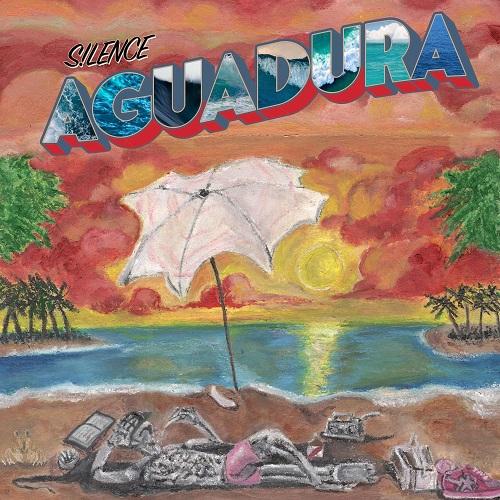 Aguadura - S!lence