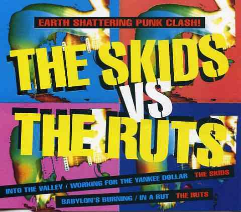 The Skids vs. The Ruts - The Skids