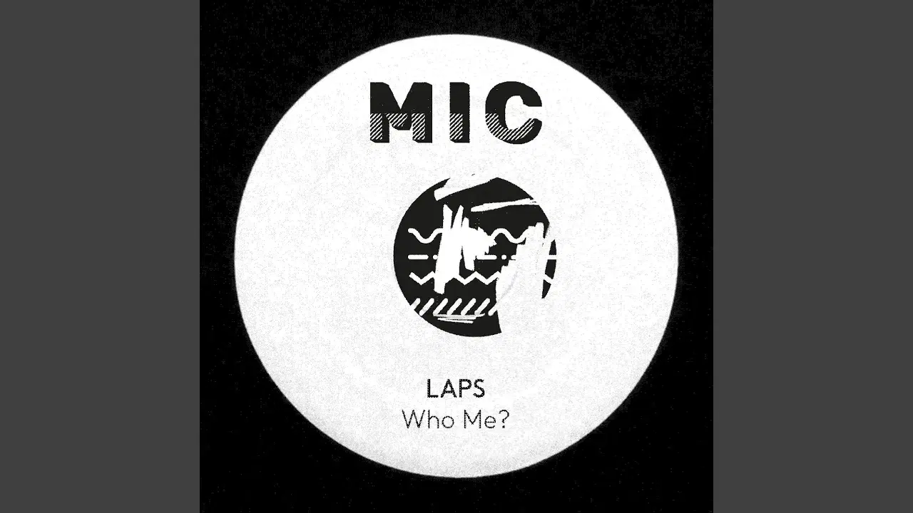 Who Me? - LAPS