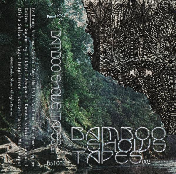 Bamboo Shows Tapes 002 - Angel Hunt & Lou Venturini