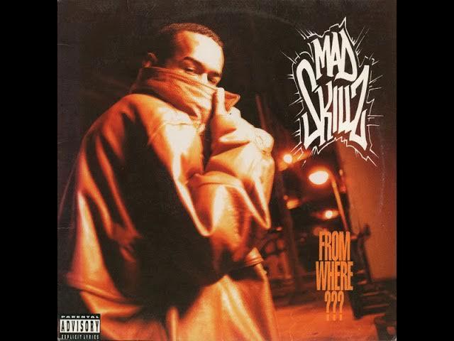 From Where??? - Mad Skillz