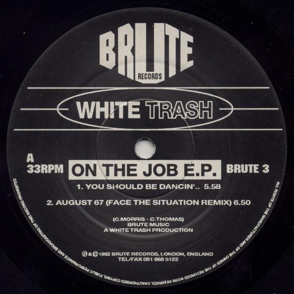 On The Job E.P. - White Trash