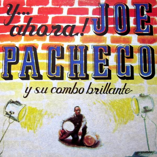  - Joe Pacheco y su Combo Brillante