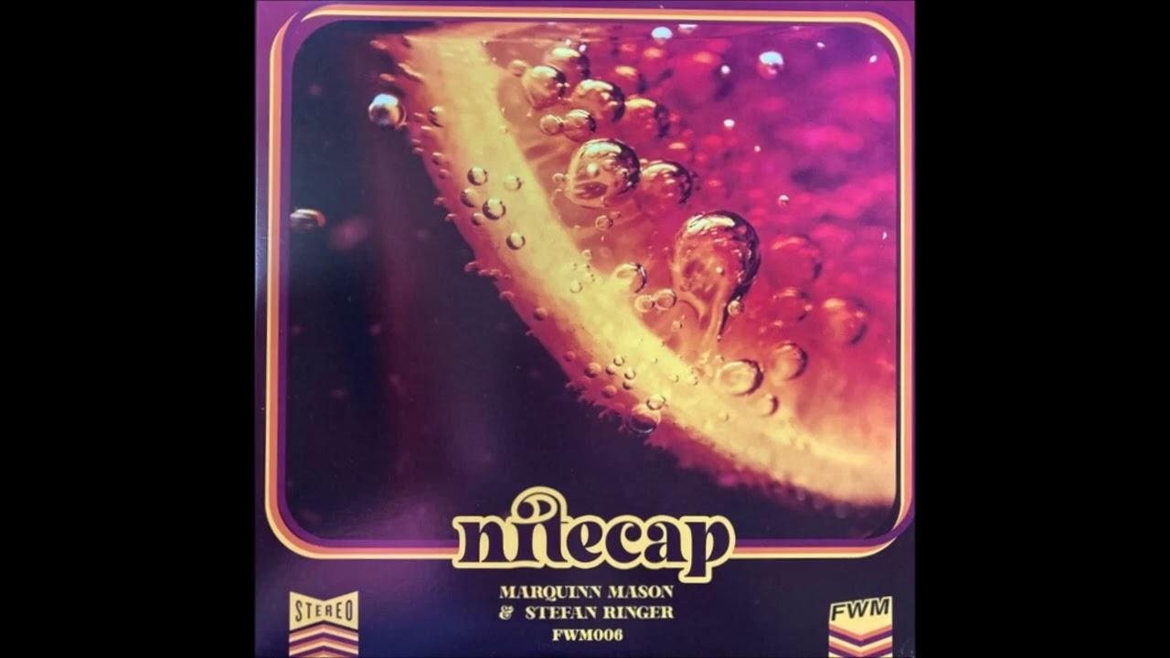 Nitecap EP - Quinn Mason, Stefan Ringer