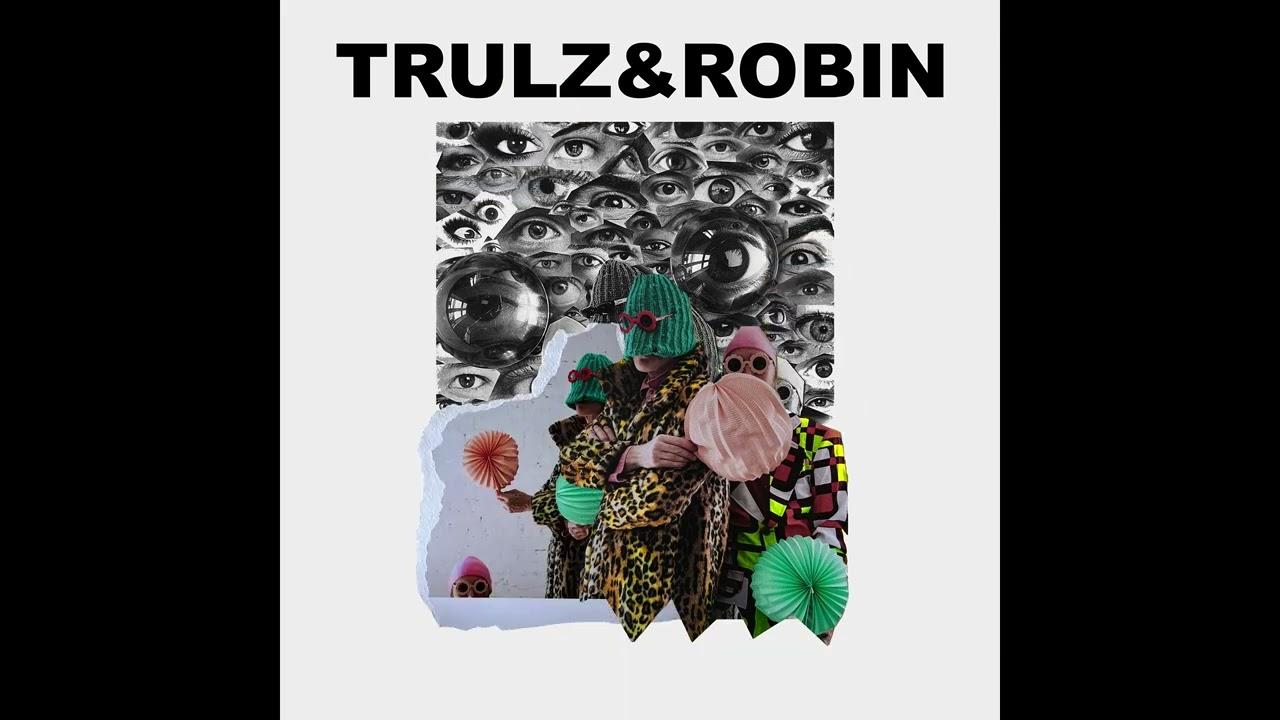 Out of Sync - Trulz & Robin