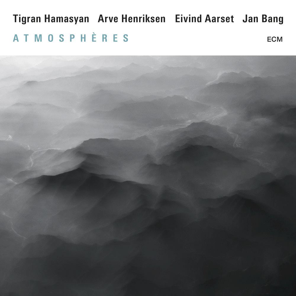 Atmosphères - Tigran Hamasyan, Arve Henriksen, Eivind Aarset & Jan Bang