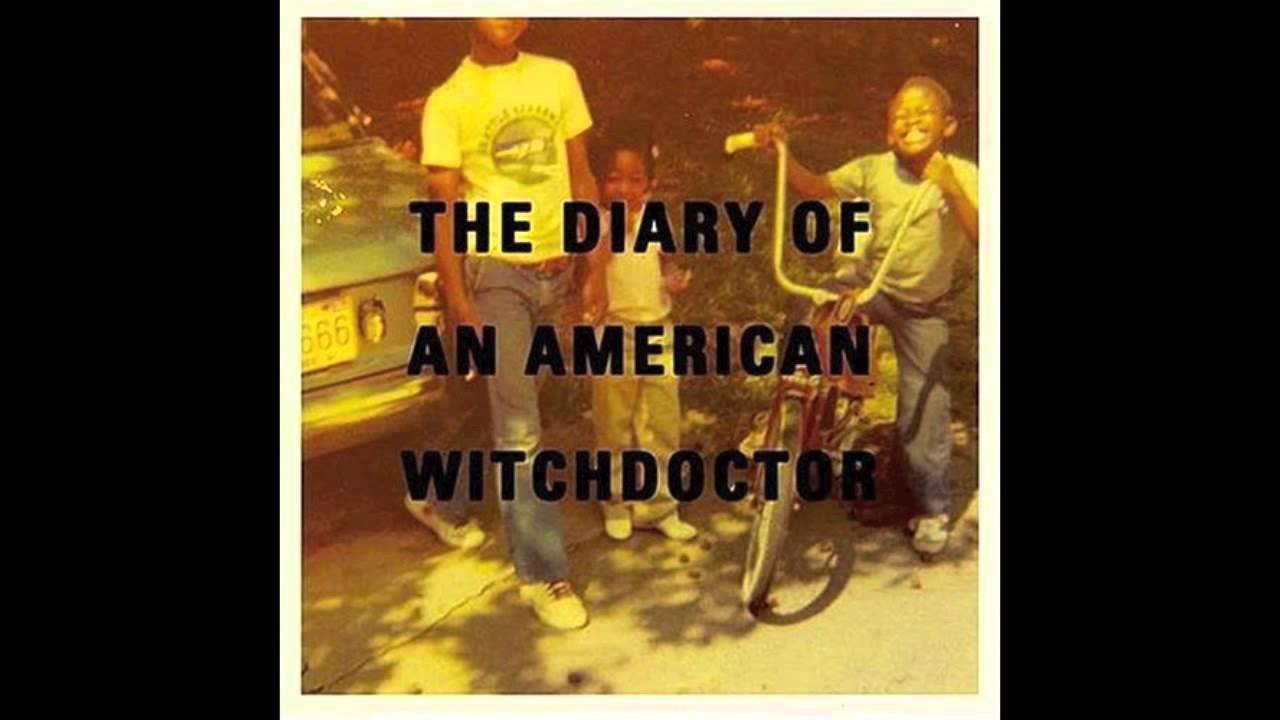 The Diary Of An American Witchdoctor - Witchdoctor