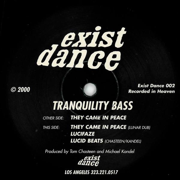 They Came In Peace - Tranquility Bass