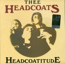 Headcoatitude - Thee Headcoats