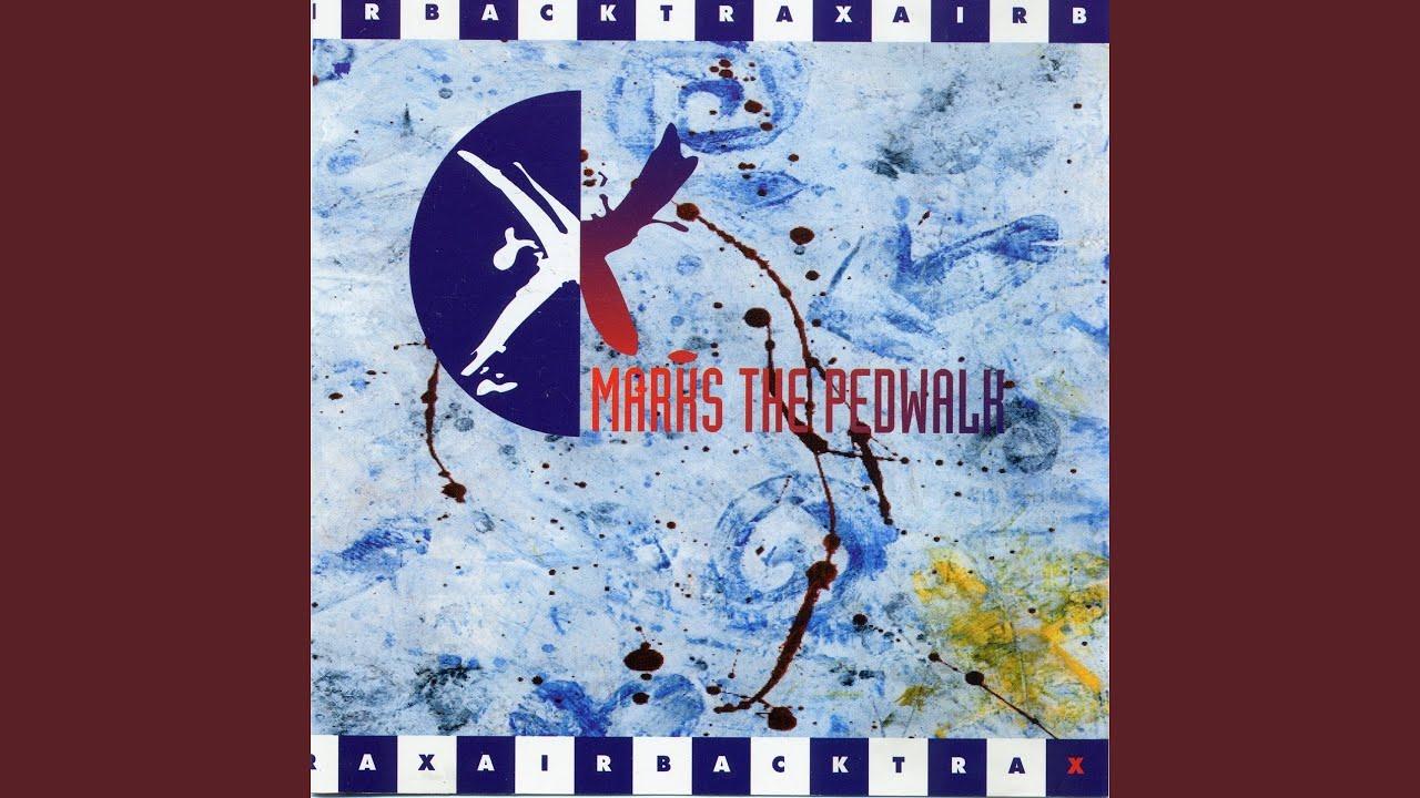  - X Marks the Pedwalk