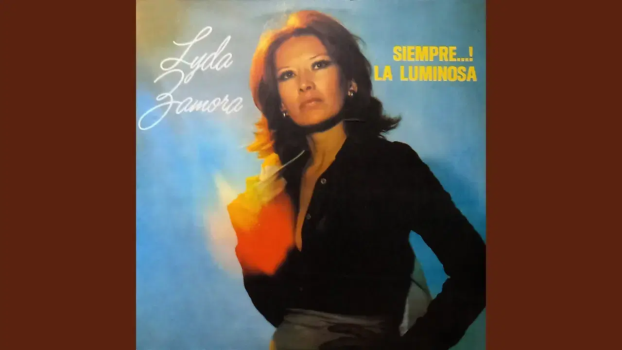 Siempre...! La Luminosa Vol. lll  - Lyda Zamora