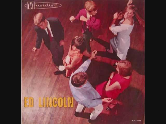 Ed Lincoln - Ed Lincoln