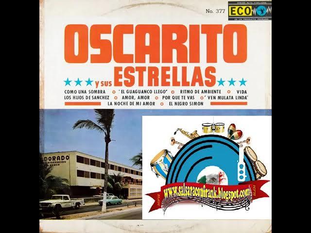  - Oscarito y sus Estrellas
