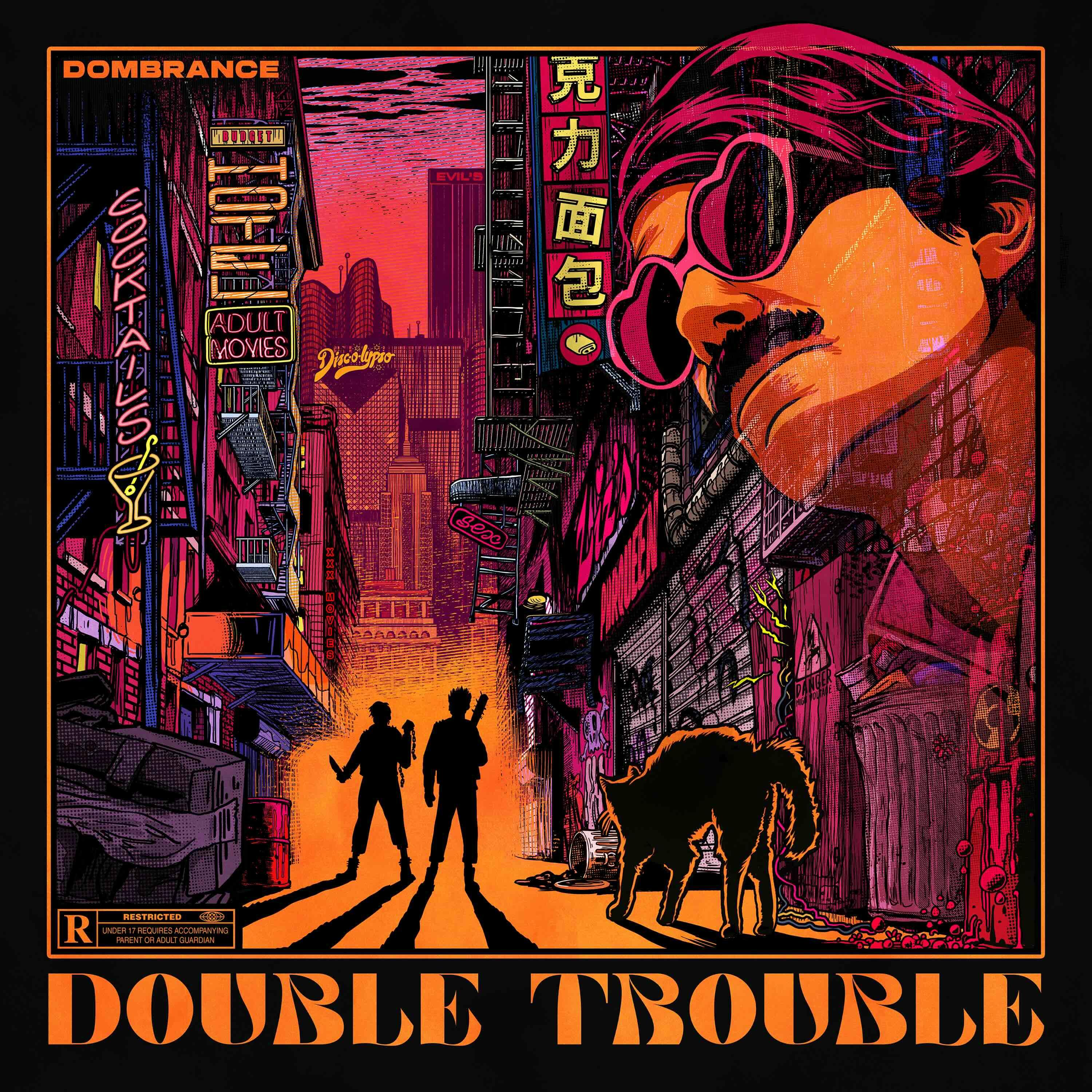 Double Trouble - Dombrance