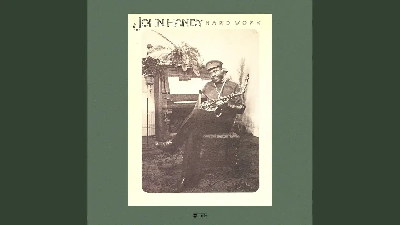 Hard Work - John Handy