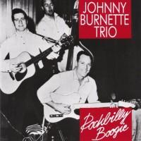 Rockabilly Boogie - Johnny Burnette Trio
