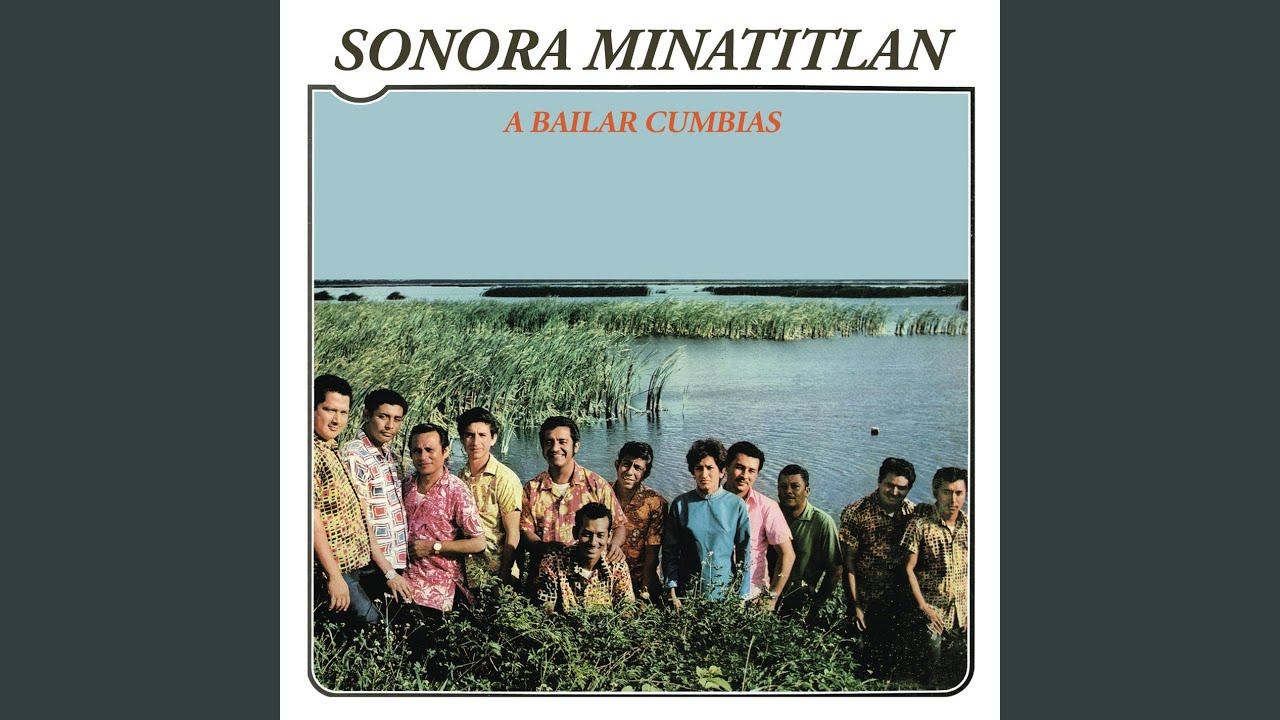 A bailar cumbias  - Sonora Minatitlán