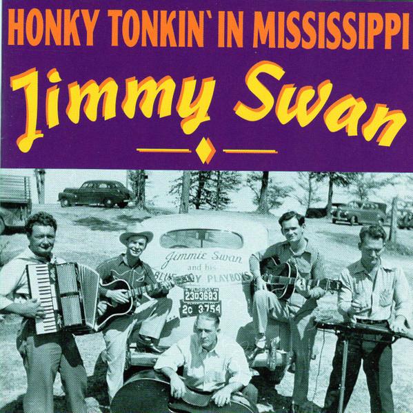 Honky Tonkin' (In Mississippi) / I Love You Too Much - Jimmy Swan