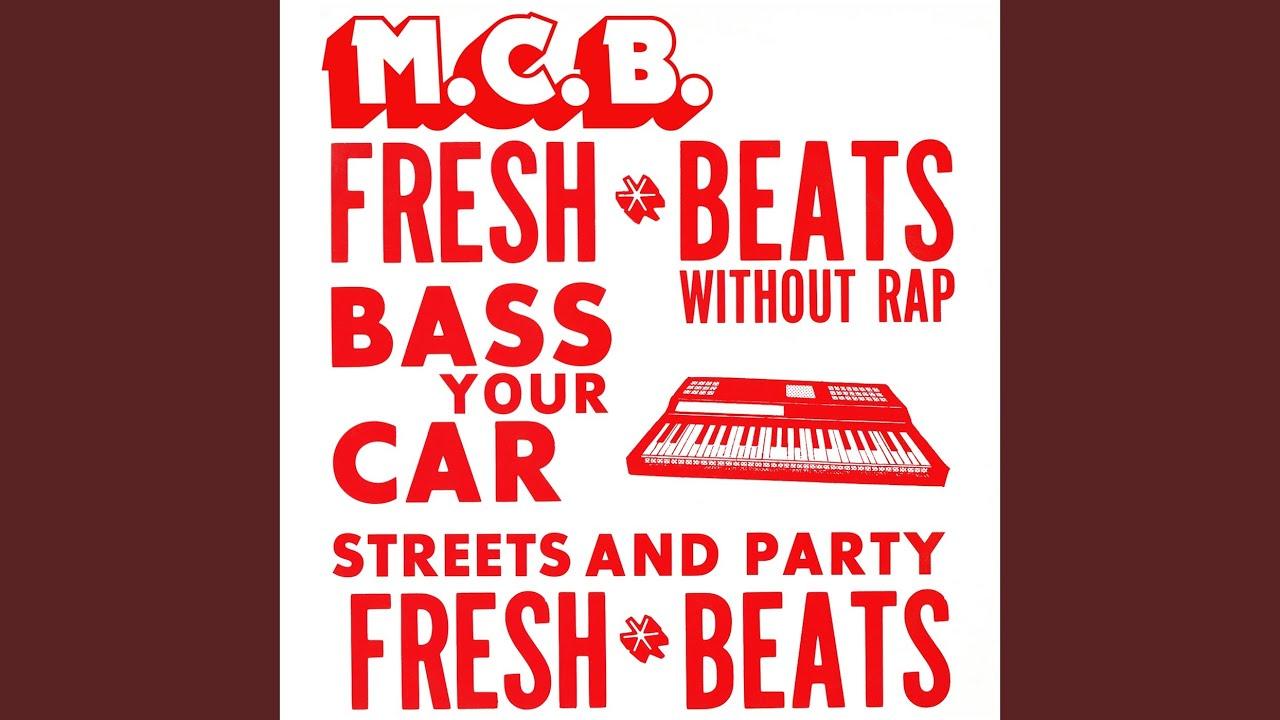 It's Your Scratch (Do What You Wanna Do) - M.C.B