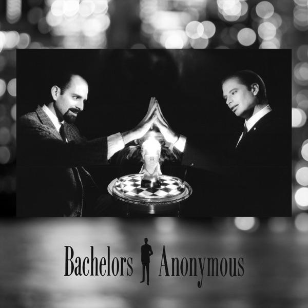 Bachelors Anonymous - Bachelors Anonymous