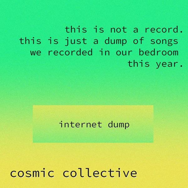 Internet Dump - cosmic collective