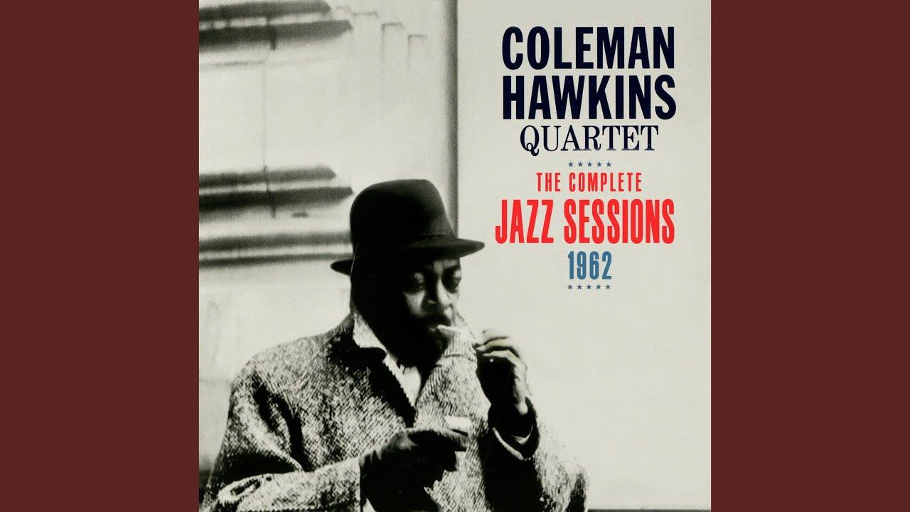  - Coleman Hawkins Quartet