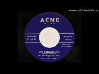  - The Brewster Brothers and Four Brothers Quartet
