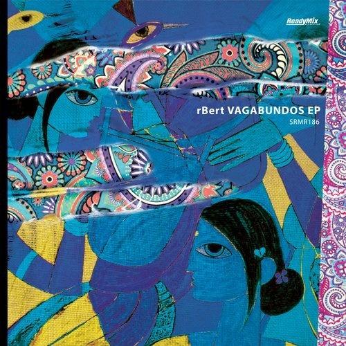 Vagabundos EP - D.M.P, Robert R. Hardy, rBert
