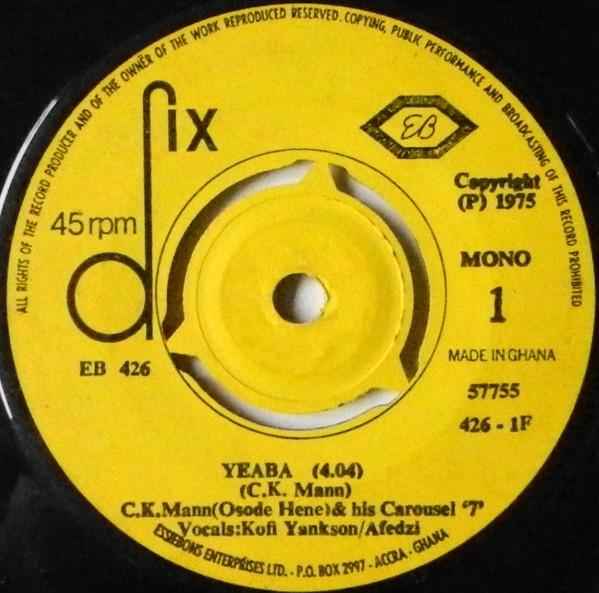 Yeaba / Abrabo Yi - CK Mann & His Carousel 7