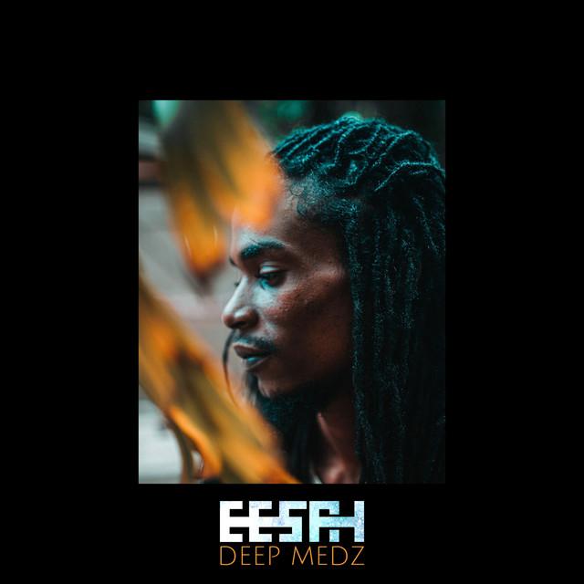 Deep Medz - Eesah