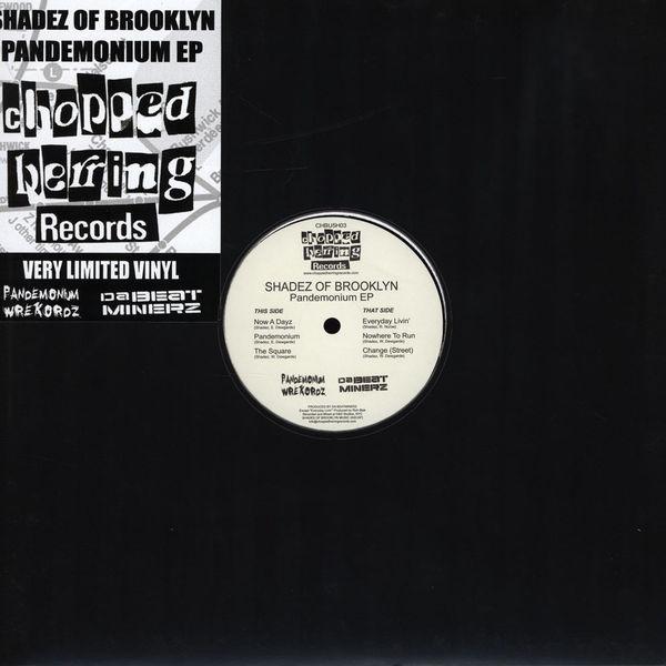 Pandemonium EP - Shadez of Brooklyn