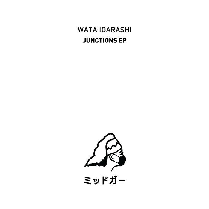 Junctions EP - Wata Igarashi